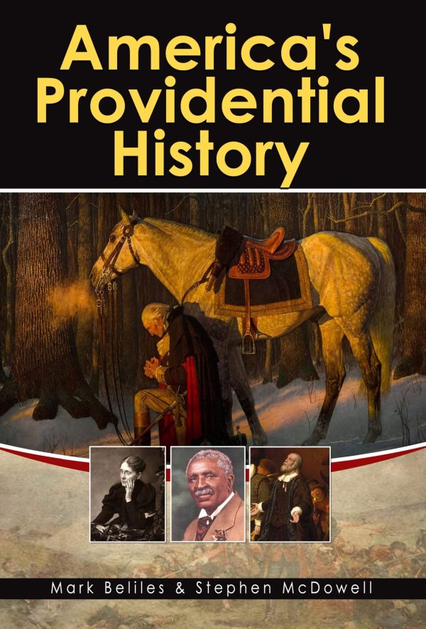 America's Providential History (Revised and Expanded)
