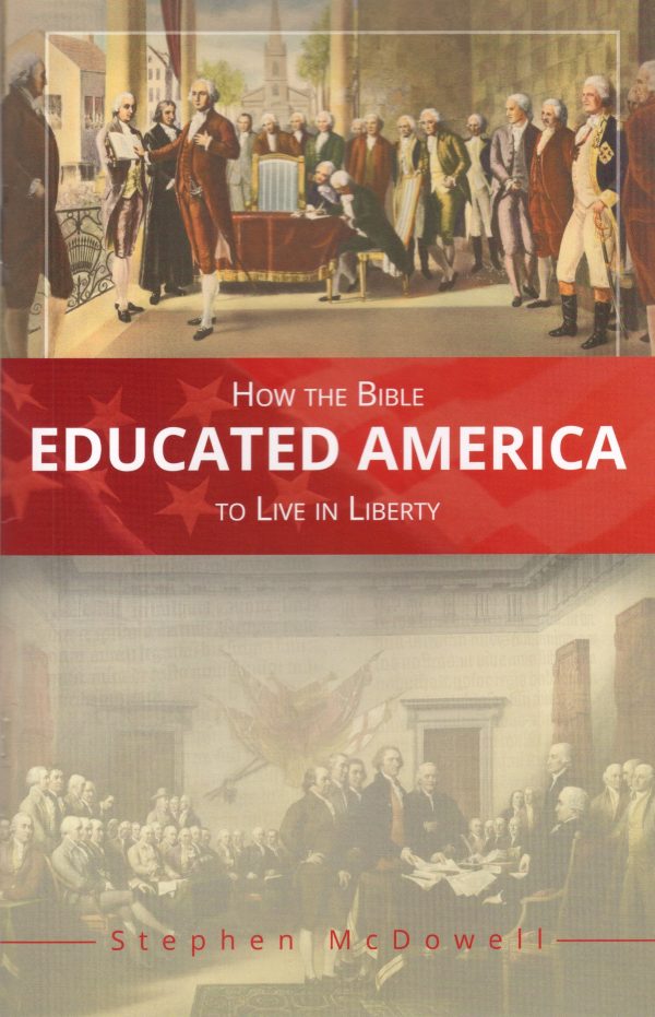 How the Bible Educated America to Live in Liberty