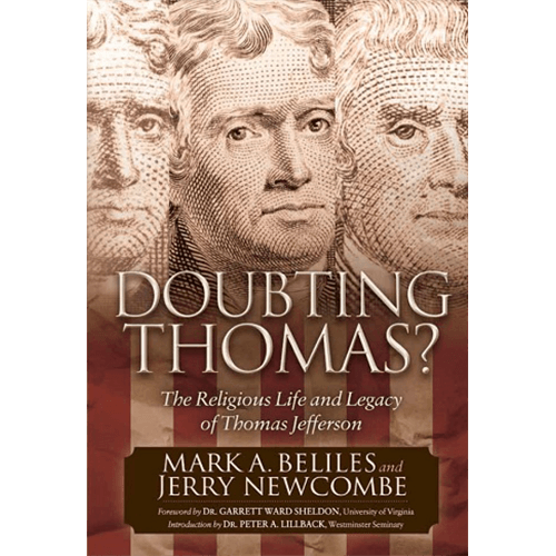 Doubting Thomas? The Religious Life and Legacy of Thomas Jefferson
